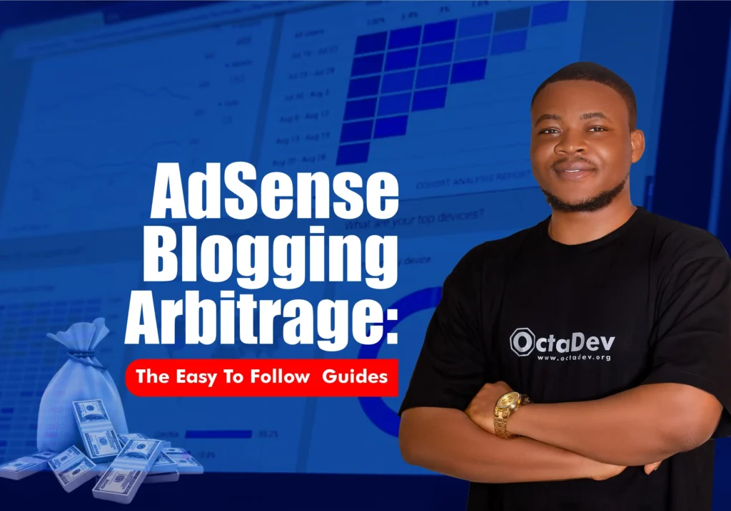 AdSense Blogging Arbitrage: The Easy To Follow Guides - OctaDev